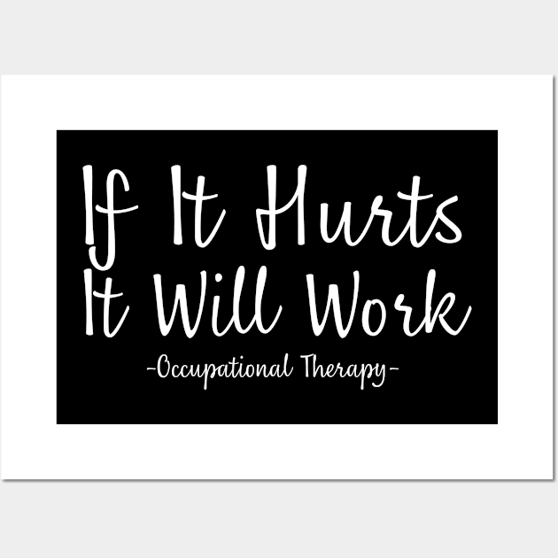 Funny Occupational Therapy Wall Art by HobbyAndArt